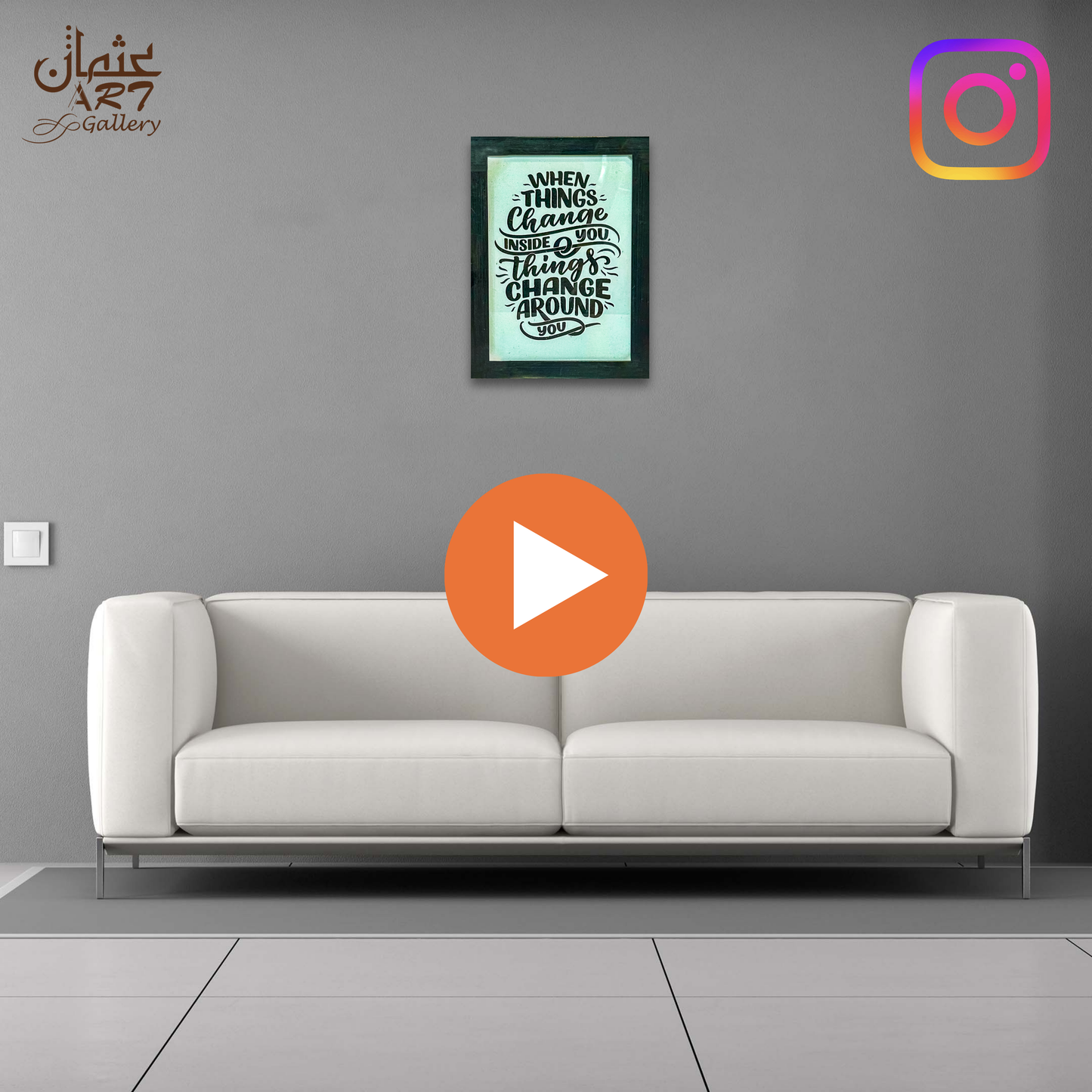 Things Change Quote Frame Usman Interior and Art Gallery