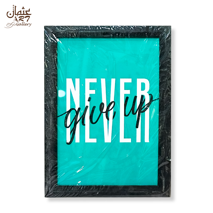 Never Give Up Quote Frame